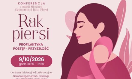 Rak piersi: profilaktyka, postęp, przyszłość. Konferencja z&nbsp;okazji Miesiąca Świadomości Raka Piersi