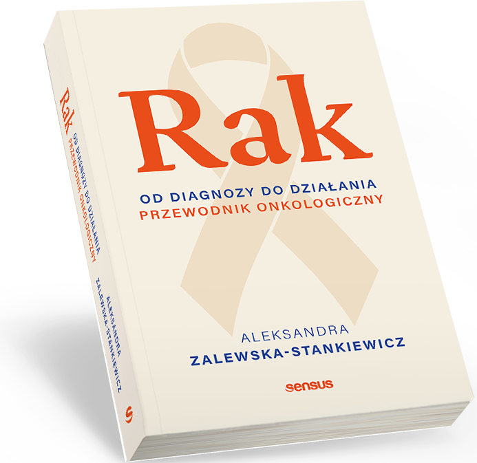 Rak. Od diagnozy do działania. Przewodnik onkologiczny